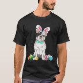 Bunny French Bulldog Easter Happy Easter Dog Tシャツ (正面)