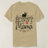 Bunny Mama Cute Rabbit For Rabbit Lover Tシャツ (デザイン正面)