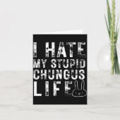 Bunny Meme I Hate My Stud Chungus Life  カード (正面)