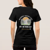 Bunny Mom Life T-Shirt, Just One More Bunny Shirt, トライブレンドＴシャツ (裏面)
