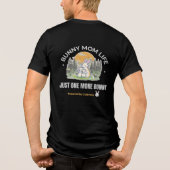 Bunny Mom Life T-Shirt, Just One More Bunny Shirt, トライブレンドＴシャツ (裏面)