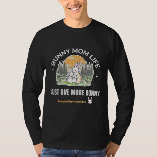Bunny Mom Life T-Shirt, Just One More Bunny Shirt, Tシャツ (正面)