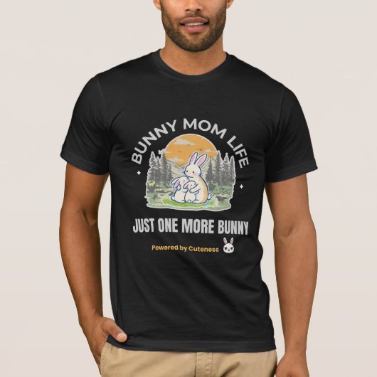 Bunny Mom Life T-Shirt, Just One More Bunny Shirt, Tシャツ (正面)