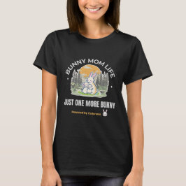 Bunny Mom Life T-Shirt, Just One More Bunny Shirt, Tシャツ