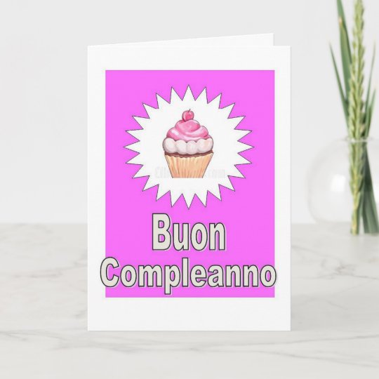 Buon Compleanno イタリア語のハッピーバースデー カード Zazzle Co Jp