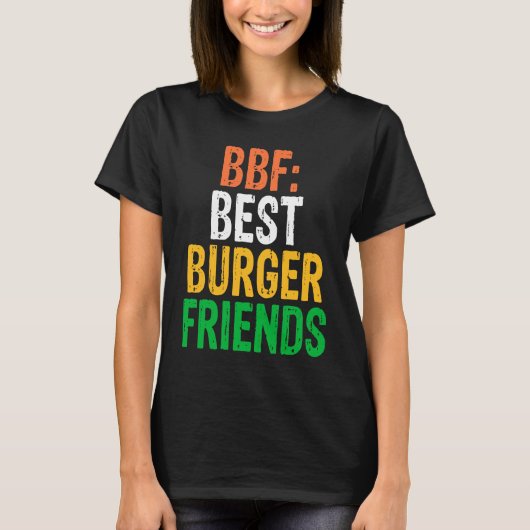 Burger Hamburger BBF Best Burger Friends Tシャツ (正面)