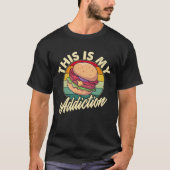 Burger is my Addiction Cheeseburger Tシャツ (正面)
