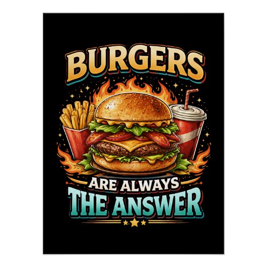 Burgers Are Always the Answer ポスター (正面)