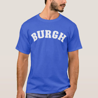 Burgh Pittsburgh Pennsylvania Pride Pittsburgh vin Tシャツ