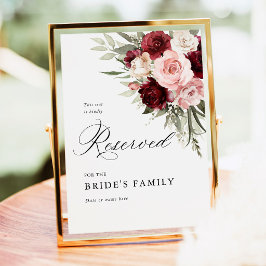 Burgundy Blush Pink Floral Reserved Seat Sign 5x7 ポスター