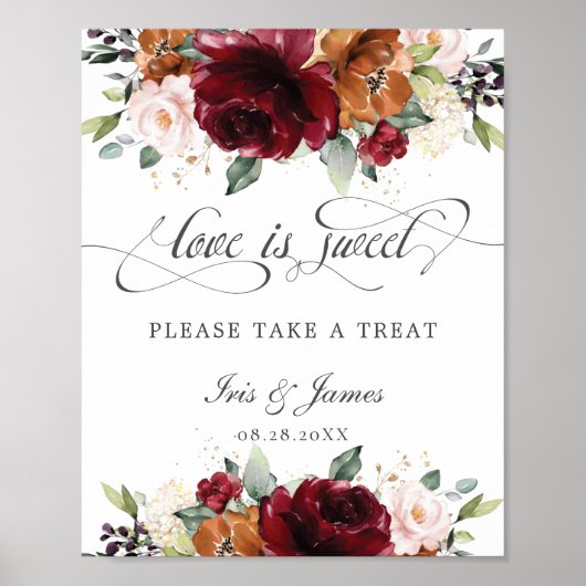 Burgundy Floral Love is Sweet Take a Treat Sign ポスター (正面)