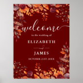 Burgundy Rustic Floral Fall Wedding Welcome Sign ポスター (正面)