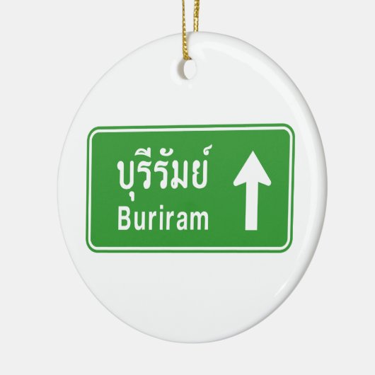 Buriram Ahead ⚠タイ高速道路交通標識⚠ セラミックオーナメント (左)