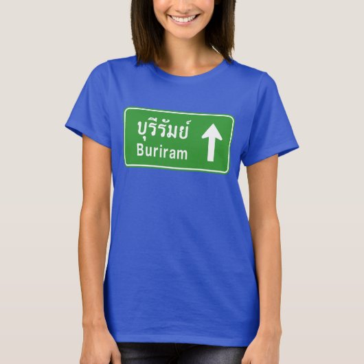Buriram Ahead ⚠タイ高速道路交通標識⚠ Tシャツ (正面)