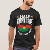 Burkinabe Burkina Faso Half Burkinabe Flag Tシャツ (正面)
