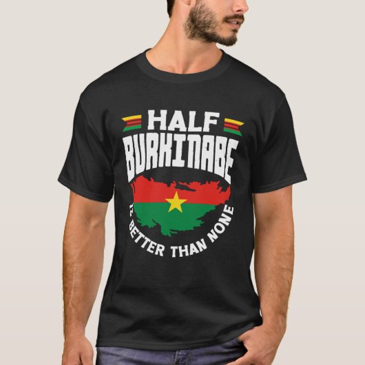 Burkinabe Burkina Faso Half Burkinabe Flag Tシャツ (正面)