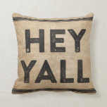 Burlap Hey Yallその南部のもの クッション<br><div class="desc">Burlap Hey Yallその南部の物装飾用クッション</div>