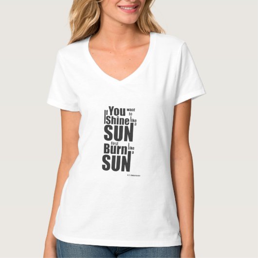 Burn Before You Shine First Burn, Then Shine The P Tシャツ (正面)