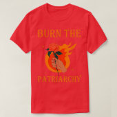 Burn The Patriarchy Apparel Protect Feminist Desig Tシャツ (デザイン正面)