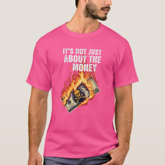 Burning Dollar Statement Tee – Bold Anti-Greed Gra Tシャツ