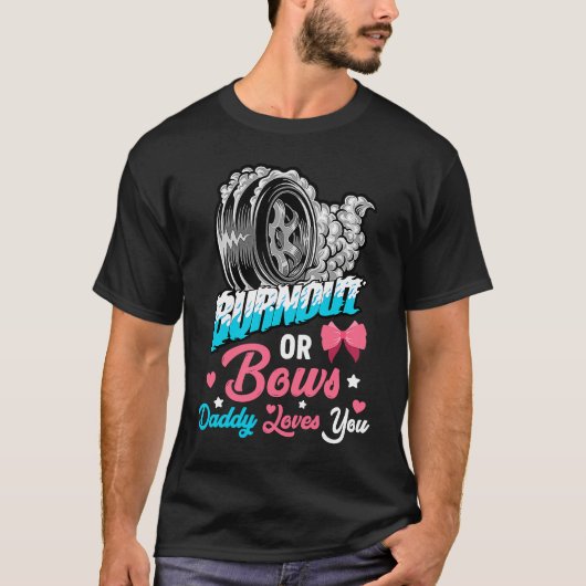 Burnout or Bows Gender Reveal Baby Party Announcem Tシャツ (正面)