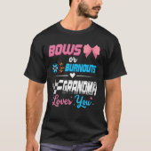 BurnoutsまたはBowsジェンダーがパーティー発表を明らかにする Tシャツ (正面)