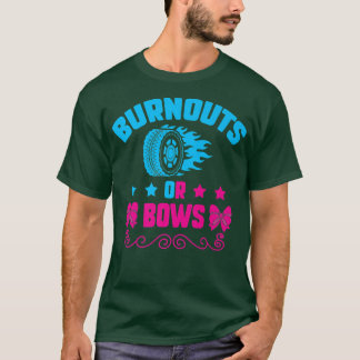 BurnoutsまたはBows性別がベビーパーティー発表 Tシャツ