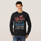Burnouts or Bows Cousin Loves Gender Reveal Party Tシャツ (正面フル)