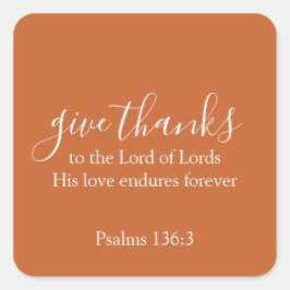 Burnt Orange Give Thanks Religious Thanksgiving スクエアシール