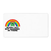 Burnt Out but Hanging in There Labels ラベル (正面)