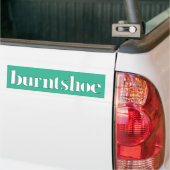 Burntshoeのバンパーステッカー バンパーステッカー (トラック上)