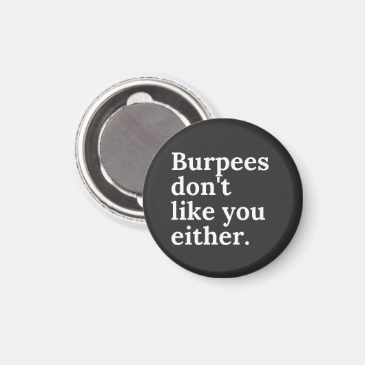 Burpees don't like you either マグネット (正面/裏面)