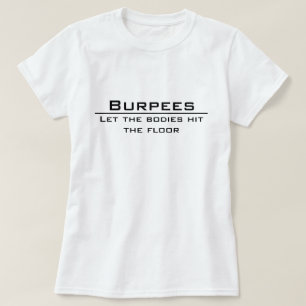 Burpees - tシャツ