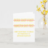 Burr Shot First Hamilton Shot First Funny カード (黄色い花)