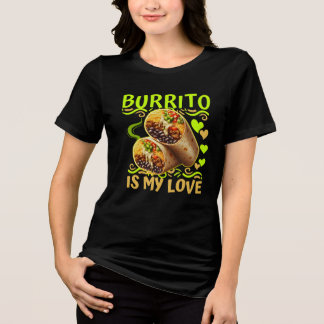 burrito is my love トライブレンドＴシャツ