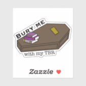 Bury Me With My TBR coffin and books シール (シート)
