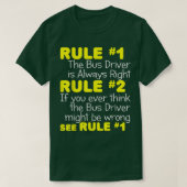 Bus Driver Always RightFunny School City Transit G Tシャツ (デザイン正面)