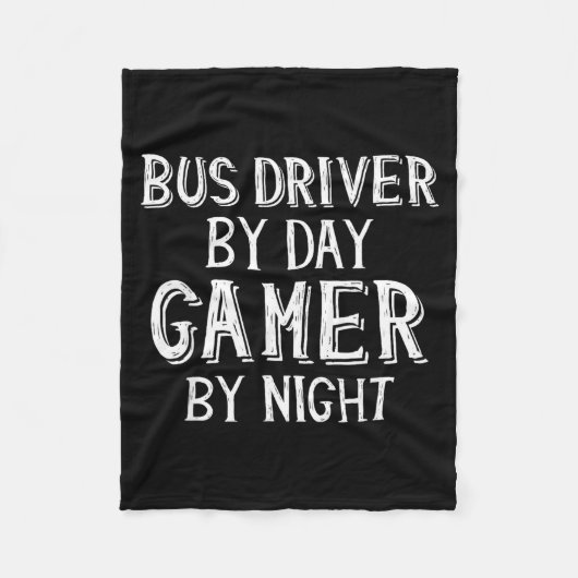 Bus Driver By Day Gamer By Night Funny Gift For Bu フリースブランケット (正面)