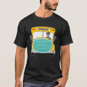 Bus Driver Cant Mask My Love For Students School B Tシャツ (正面)