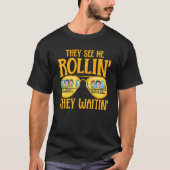 Bus Driving School Bus Driver They See Me Rollin Tシャツ (正面)