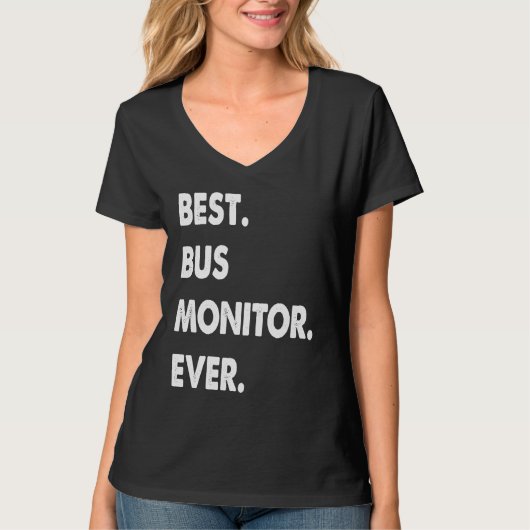 Bus Monitor Profession Best Bus Monitor Ever Tシャツ (正面)
