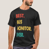Bus Monitor Retro Best Bus Monitor Ever Tシャツ (正面)