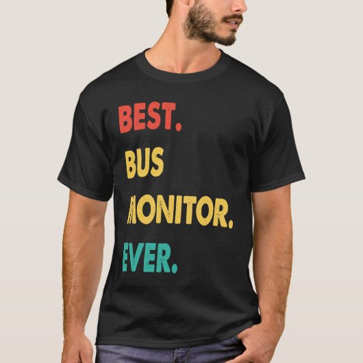 Bus Monitor Retro Best Bus Monitor Ever Tシャツ (正面)