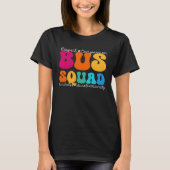 Bus Squad Appreciation Week Back to School Tシャツ (正面)
