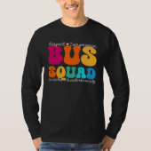 Bus Squad Appreciation Week Back to School Tシャツ (正面)