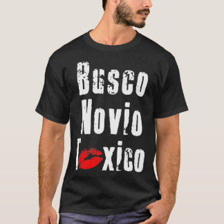 Busco Novio Toxico – フェストおもしろいのスペインの引用文 Tシャツ