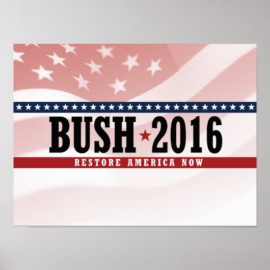 BUSH 2016 RESTORE AMERICA -.png ポスター (正面)
