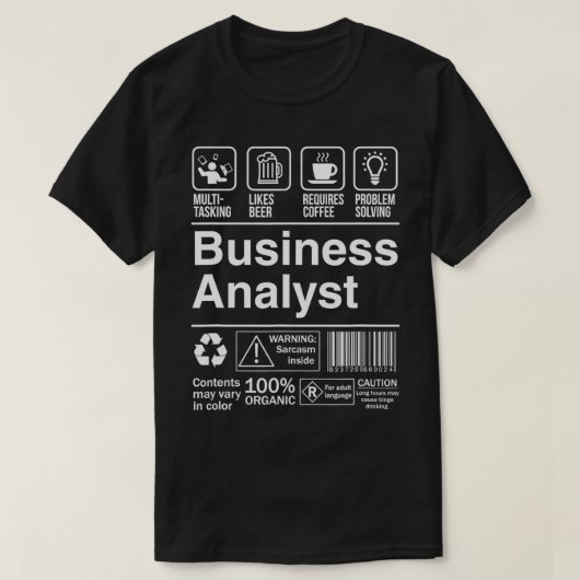 Business Analyst Funny Sarcastic Label  Tシャツ (デザイン正面)