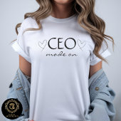Business Casual Graphic Tee - CEO Mode On Tシャツ