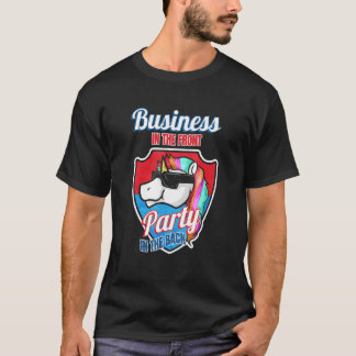 Business In The Front Party In The Back  Mullet Tシャツ